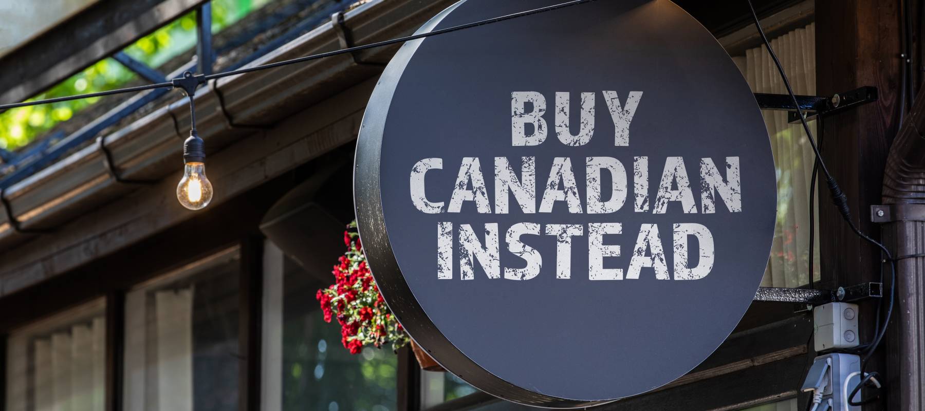 Sign declaring: Buy Canadian, Instead