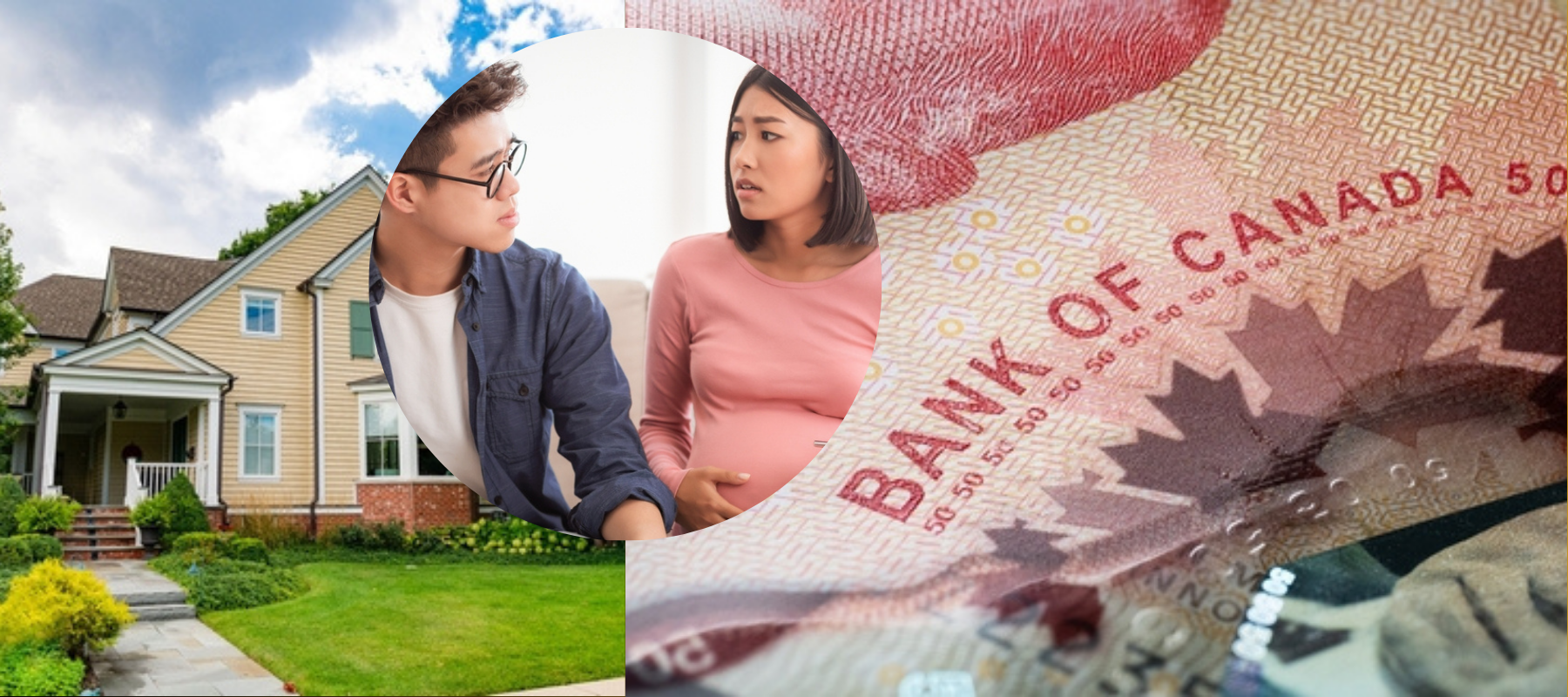 A worried couple talk about finances (foreground) | Image of a home and Canadian money