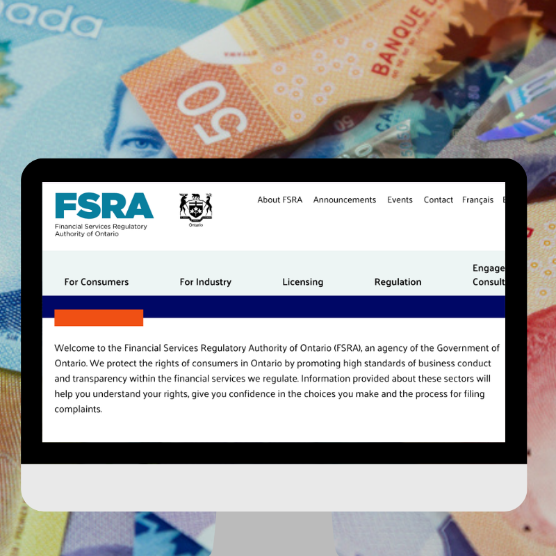 Canadian money + screencapture of FSRA homepage