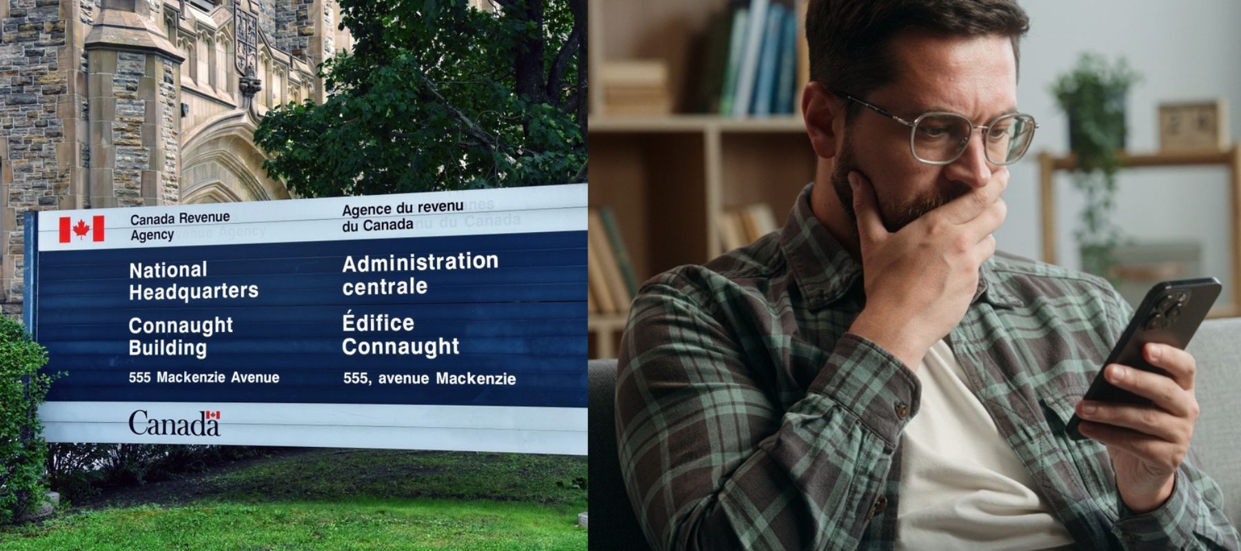 Photo of CRA sign and image of man looking shocked while holding his phone