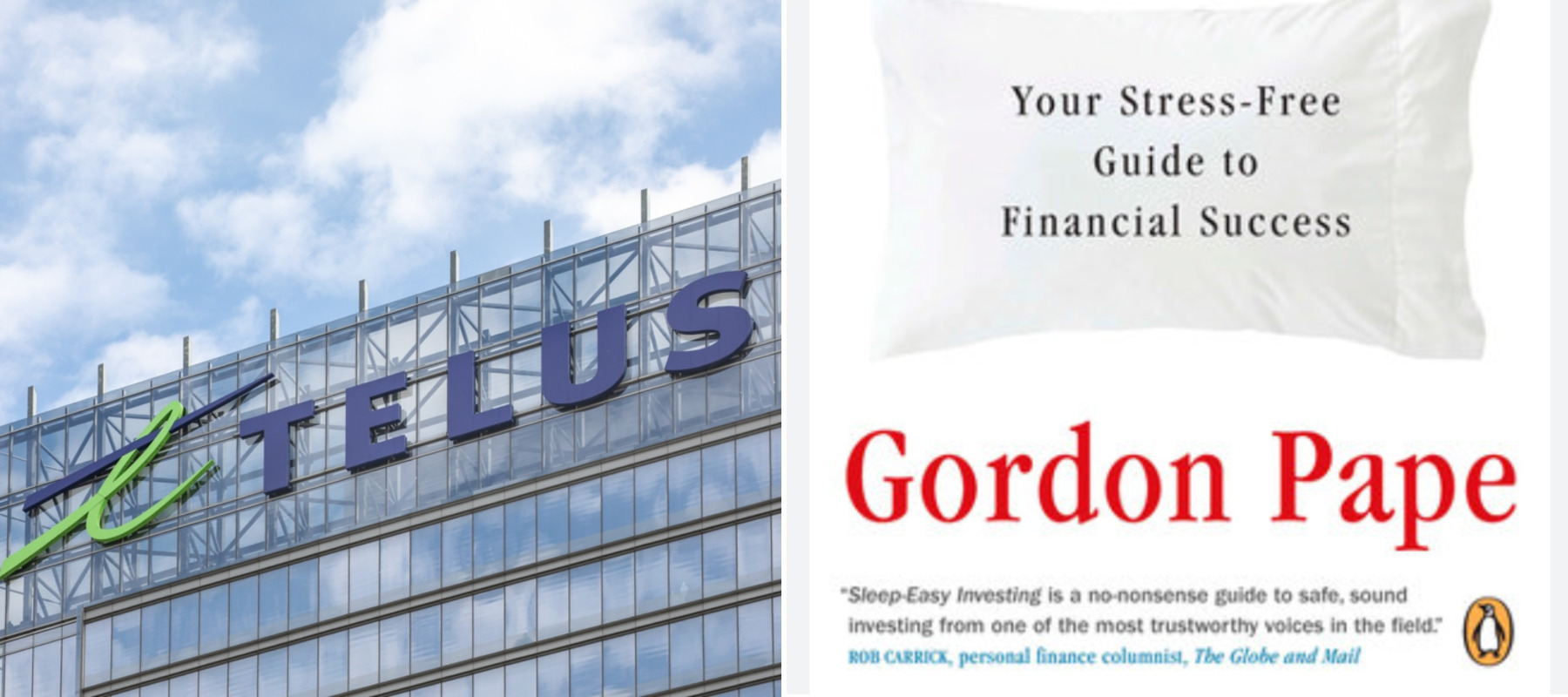 Telus headquarters + Gordon Pape book: Sleep-Easy Guide to Investing